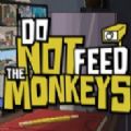 Do Not Feed the Monkeys中文版