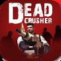 死亡破碎(Dead Crusher)